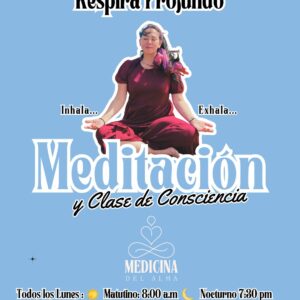 Meditación & Clase de Consciencia
